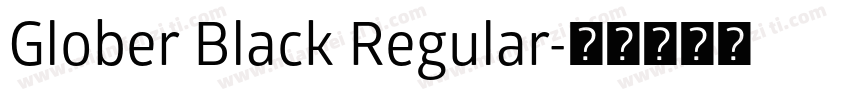 Glober Black Regular字体转换